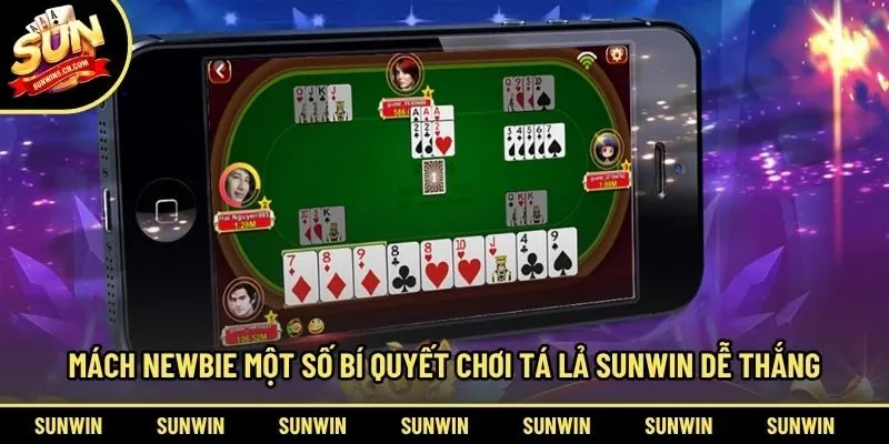 Mách newbie một số bí quyết chơi tá lả Sunwin dễ thắng